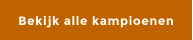 Bekijk alle kampioenen